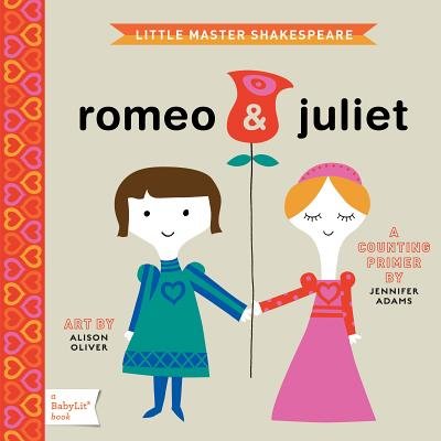 Romeo and Juliet: A BabyLit Counting Primer