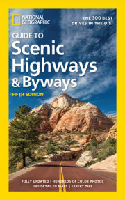 National Geographic Guide to Scenic Highways and Byways, 5th Edition 
