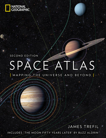 Space Atlas Second Edition By James Trefil 9781426219696 Penguinrandomhousecom Books