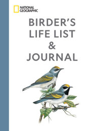 National Geographic Birder's Life List and Journal 