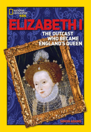 World History Biographies: Elizabeth I 