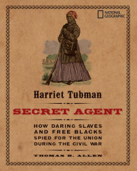 Book cover for Harriet Tubman, Secret Agent