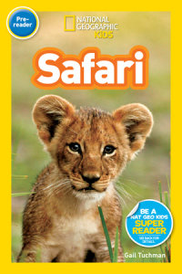 Cover of Safari (National Geographic Kids Readers, Pre-Reader) cover