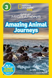 National Geographic Readers: Great Migrations Amazing Animal Journeys 