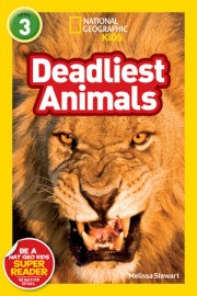Deadliest Animals (National Geographic Kids Readers, Level 3) 