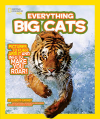 Cover of National Geographic Kids Everything Big Cats cover