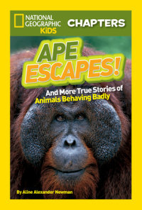 Book cover for National Geographic Kids Chapters: Ape Escapes!