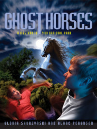 Cover of Mysteries In Our National Parks: Ghost Horses cover