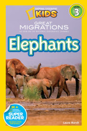 Great Migrations Elephants (National Geographic Kids Readers, Level 3) 