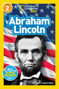 Book cover for Abraham Lincoln (National Geographic Kids Readers, Level 2)