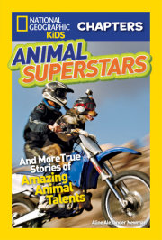 National Geographic Kids Chapters: Animal Superstars 