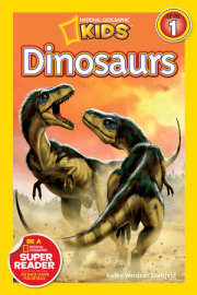 Dinosaurs (National Geographic Kids Readers, Level 1) 