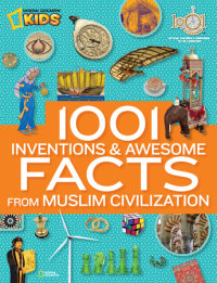 Book cover for 1001 Inventions and Awesome Facts from Muslim Civilization