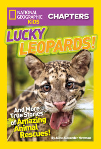 Book cover for National Geographic Kids Chapters: Lucky Leopards!
