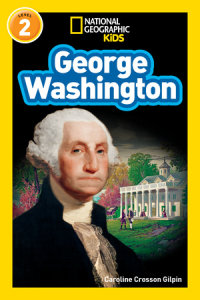 Book cover for George Washington (National Geographic Kids Readers, Level 2)