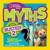Book cover for National Geographic Kids Myths Busted! 2