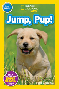Book cover for Jump, Pup! (National Geographic Kids Readers, Pre-Reader)