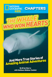 National Geographic Kids Chapters: The Whale Who Won Hearts 