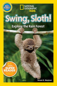 Cover of Swing, Sloth! (National Geographic Kids Readers, Pre-Reader) cover