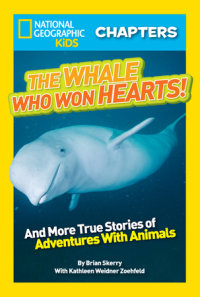 Cover of National Geographic Kids Chapters: The Whale Who Won Hearts! cover