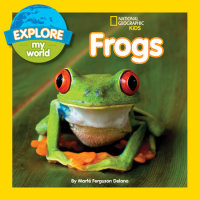 Book cover for Explore My World: Frogs