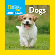 National Geographic Kids Look and Learn: Dogs 