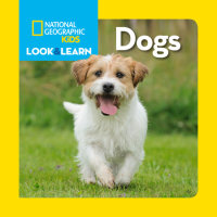 Book cover for National Geographic Kids Look & Learn: Dogs