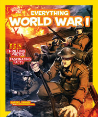 Book cover for National Geographic Kids Everything World War I