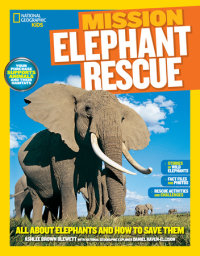 Book cover for National Geographic Kids Mission: Elephant Rescue