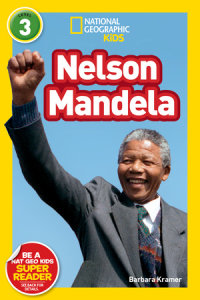 Book cover for Nelson Mandela (National Geographic Kids Readers, Level 3)