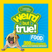 Weird But True! Food 