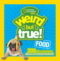 Cover of Weird But True! Food cover