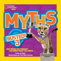 Book cover for National Geographic Kids Myths Busted! 3