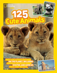 Book cover for National Geographic Kids 125 Cute Animals