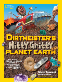 Book cover for Dirtmeister\'s Nitty Gritty Planet Earth
