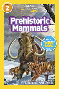 Cover of Prehistoric Mammals (National Geographic Kids Readers, Level 2) cover