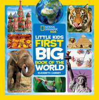 Cover of National Geographic Little Kids First Big Book of the World cover