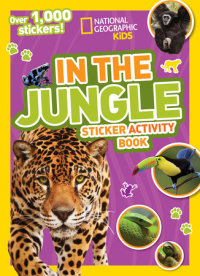 Book cover for National Geographic Kids In the Jungle Sticker Activity Book