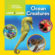 National Geographic Kids Look and Learn: Ocean Creatures 