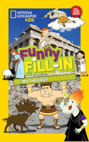 National Geographic Kids Funny FillIn: My Greek Mythology Adventure 