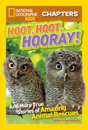 National Geographic Kids Chapters: Hoot, Hoot, Hooray! 