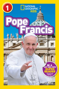 Cover of Pope Francis (National Geographic Kids Readers, Level 1) cover