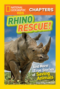 Book cover for National Geographic Kids Chapters: Rhino Rescue!