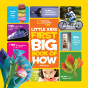 National Geographic Little Kids First Big Book of How 