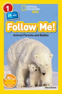 Cover of Follow Me! (National Geographic Kids Readers, Level 1/Co-Reader) cover