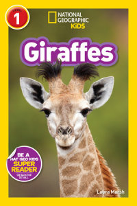 Book cover for Giraffes (National Geographic Kids Readers, Level 1)