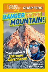 Cover of National Geographic Kids Chapters: Danger on the Mountain! cover