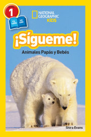 National Geographic Readers: Sigueme! (Follow Me!)