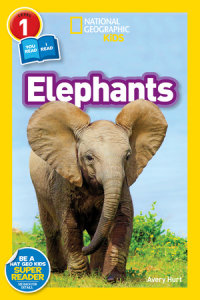 Book cover for Elephants (National Geographic Kids Readers, Level 1)