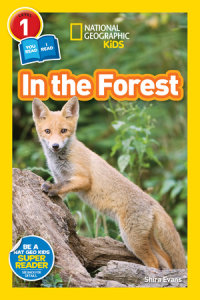 Cover of In the Forest (National Geographic Kids Readers, Level 1/Co-Reader) cover